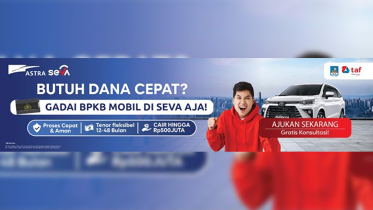 Pinjaman Agunan BPKB Mobil di SEVA, Ini Syarat dan Prosesnya
            - galeri foto