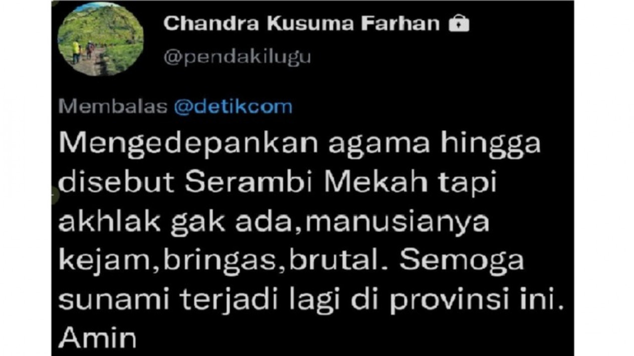 Doakan Aceh Tsunami Lagi, Netizen Kecam Akun @pendakilugu
            - galeri foto
