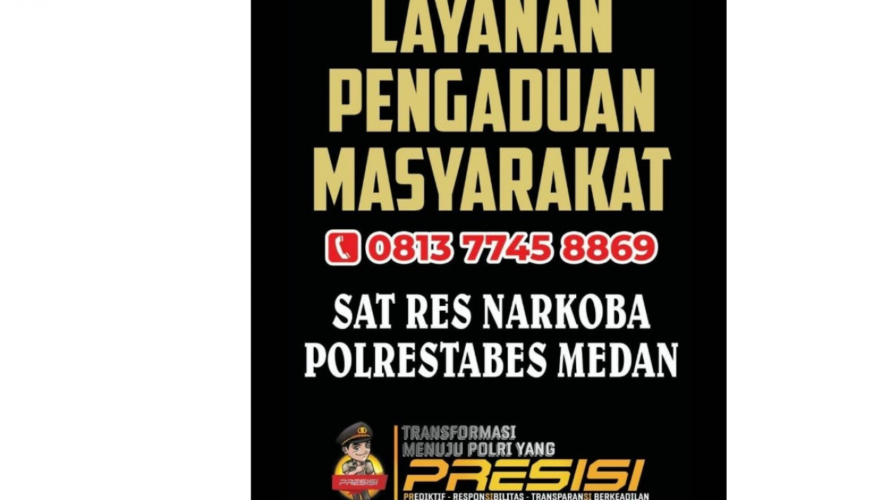 Tekan Peredaran Narkoba, Satnarkoba Polrestabes Medan Buka Hotline Pengaduan Masyarakat 0813-7745-8869
            - galeri foto