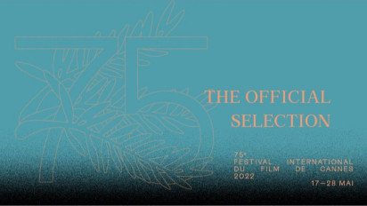 Festival Film Cannes 2022 Rilis  Daftar Seleksi Resmi
