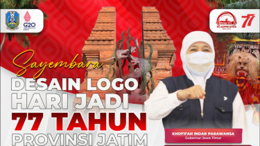 Pemprov Jatim Gelar Sayembara Desain Logo Hari Jadi Provinsi Jatim Ke-77, Gubernur Khofifah : Saya Ajak Semua Warga Jatim Ikut Ambil Bagian Tunjukkan Talenta dan Kreativitas Terbaik