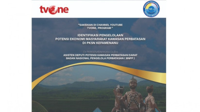 Identifikasi Pengelolaan Potensi Ekonomi Masyarakat Kawasan Perbatasan di PKSN Kefamenanu