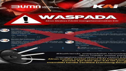 Hati-hati Penipuan Melalui Akun Sosial Media Palsu PT Kereta Api Indonesia