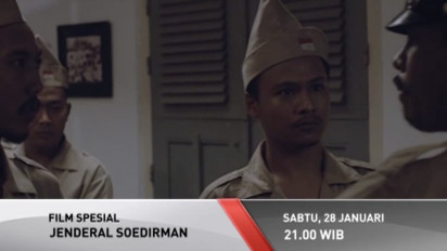 Film Sejarah 'Jenderal Soedirman' Sebagai Pembuka Tayangkan Awal Tahun 2023 di tvOne