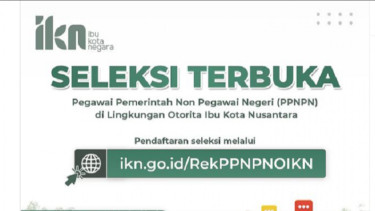 Link Pendaftaran PPNPN 2023, Cara Daftar Lowongan Kerja Lulusan S1 di Ibu Kota Nusantara