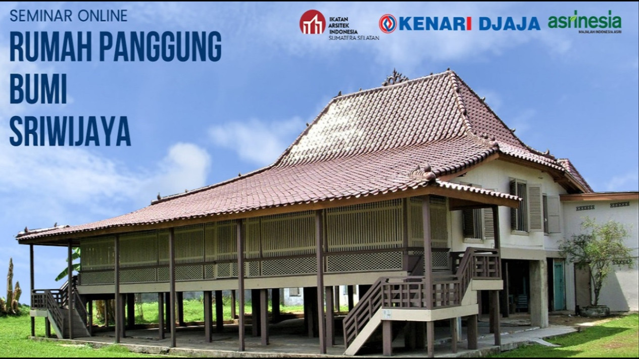 Kenari Djaja bersama Asrinesia Kembali Gelar Seminar Online Arsitektur dengan Tema "Rumah Panggung Bumi Sriwijaya"
            - galeri foto