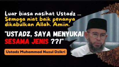 Pria ini Curhat ke Ustaz Muhammad Nuzul Dzikri, Katanya Suka dengan Laki-laki, Tak Kuat Menahan Hasrat pada Lelaki, Jawaban Ustaz Begini, Katanya...