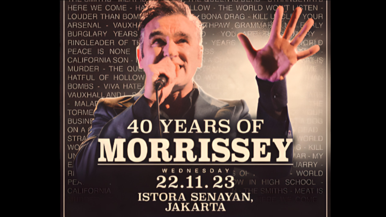 Konser Solo "40 Years of Morrisey" Akan Digelar di Jakarta, Segini Harga Tiketnya
            - galeri foto