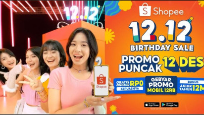 Fantastis! Promo Puncak Shopee 12.12 Birthday Sale Hadirkan Flash Sale Mobil 12RB Exclusive di Shopee Live hingga TV Show Bersama JKT48