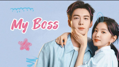 Sinopsis My Boss, Drama China Romantis yang Diadaptasi Dari Novel Web Populer