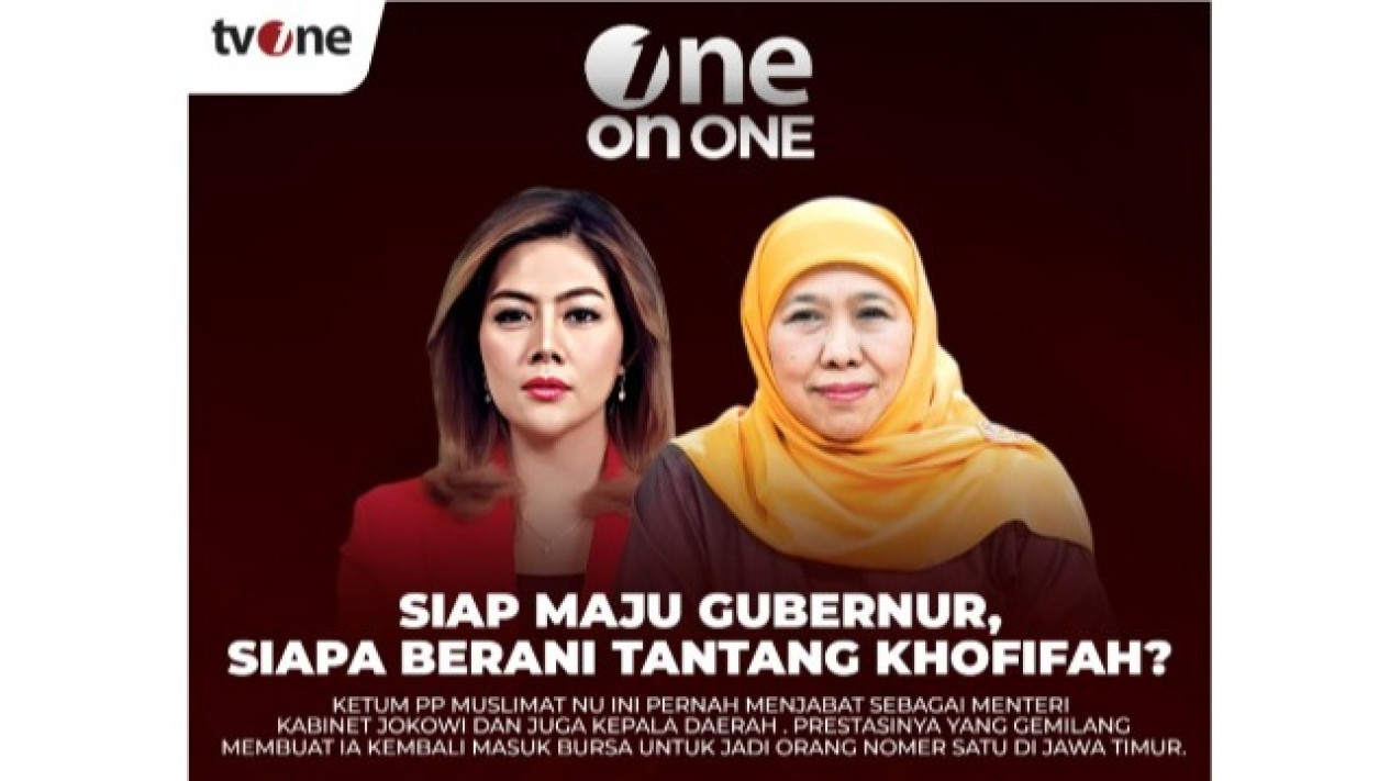 Khofifah Buka-Bukaan Soal Pilgub Jatim 2024 di One on One, Ini Link Live Streamingnya
            - galeri foto
