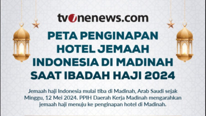 INFOGRAFIS: Peta Penginapan Hotel Jemaah Indonesia di Madinah saat Ibadah Haji 2024