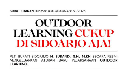 Plt Bupati Sidoarjo Keluarkan SE: Sekolah Diminta Tangguhkan ODL di Luar Kabupaten Sidoarjo