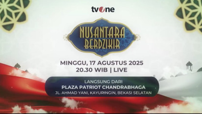 Rayakan Hari Kemerdekaan RI Lewat Dzikir Nasional, tvOne Hadirkan “Nusantara Berdzikir” di Kota Bekasi