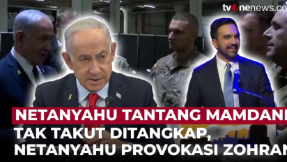 Netanyahu Tak Takut ke New York Meski Terancam Ditangkap Zohran Mamdani