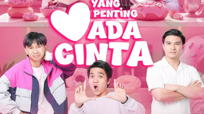 Series “Yang Penting Ada Cinta”: Potret Ringan Anak Muda, Antara Mimpi, Cinta, dan Realita Kost