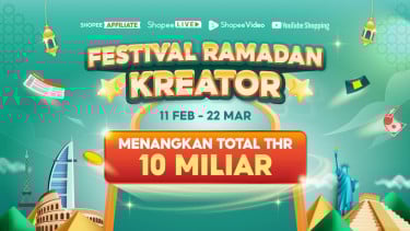 Gelar Festival Ramadan Kreator 2026, Shopee Siapkan THR Rp10 Miliar untuk Kreator dan Affiliate