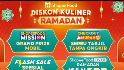 ShopeeFood Kembali Hadirkan Diskon Kuliner Ramadan, Ada Promo Menarik Sepanjang Bulan