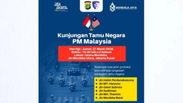 Ada Rekayasa Lalu Lintas saat Kedatangan PM Malaysia ke Jakarta Hari Ini 27 Maret 2026, Dimulai Pukul 15.30 WIB