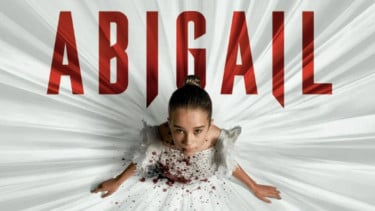 Sinopsis Abigail, Film Penculikan yang Berubah Jadi Teror