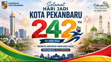 10 Ucapan Selamat HUT Kota Pekanbaru ke-242 Tahun 2026, Cocok untuk Caption Media Sosial