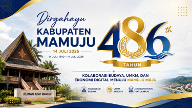 10 Ucapan Selamat HUT Kabupaten Mamuju ke-486 Tahun 2026, Referensi Caption Instagram, WhatsApp, dan Facebook