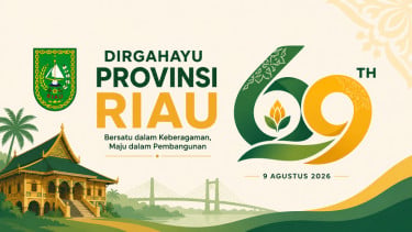 10 Ucapan Selamat HUT ke-69 Provinsi Riau 2026, Penuh Makna dan Cocok Dijadikan Caption Media Sosial
