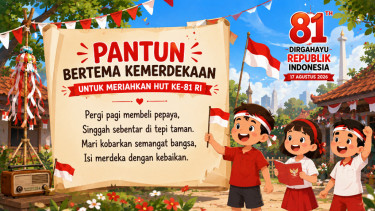 7 Contoh Pantun Bertema Kemerdekaan untuk Meriahkan HUT ke-81 RI