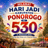 10 Ucapan Selamat Hari Jadi Kabupaten Ponorogo ke-530 Tahun 2026, Cocok untuk Caption Medsos
