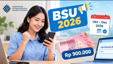 Kenapa Status Penerima BSU 2026 Rp900 Ribu Belum Muncul? Begini Penjelasannya